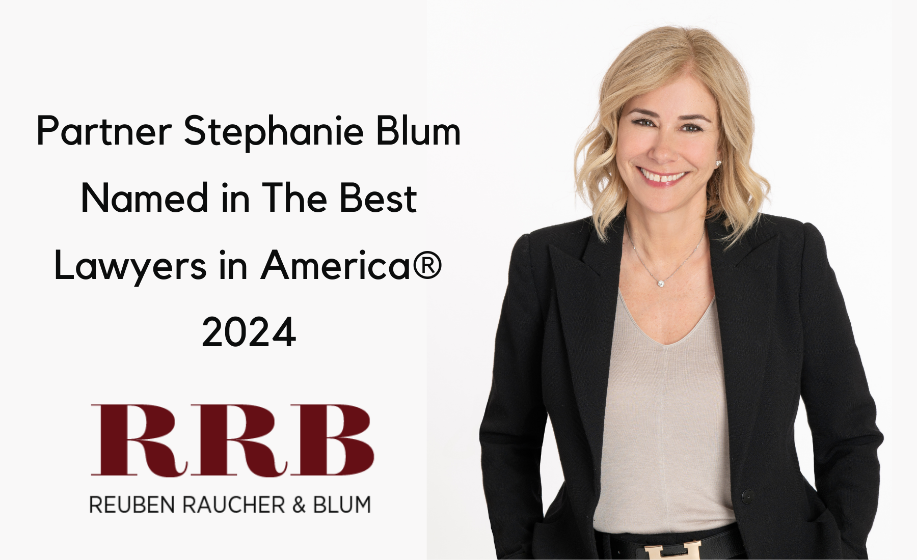 Stephanie Blum Named Among "Best Lawyers In America" - Reuben Raucher ...