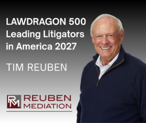 Tim Reuben Named as Leading Litigator in America by Lawdragon 500